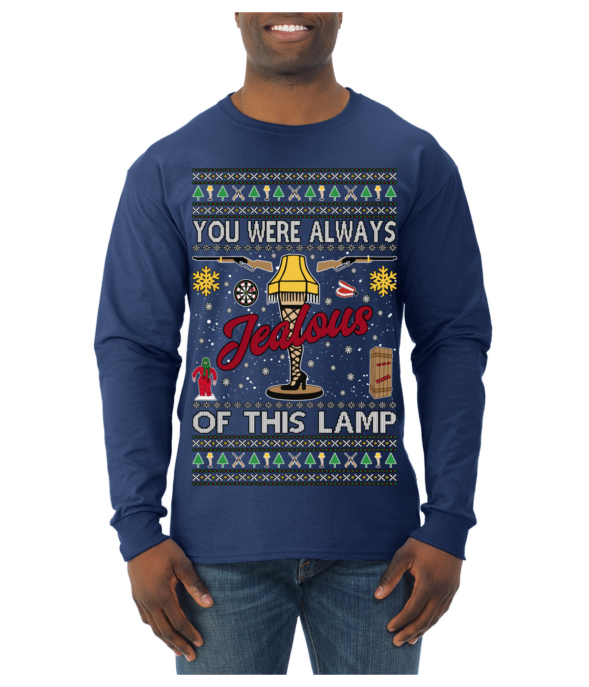 You Were Always Jealous Of This Lamp, Fra Gee Lay Classic 80s Xmas Movie Quote Fragile Leg Lamp Story Unisex Ugly Christmas Sweater Mens Long Sleeve Shirt