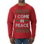I Come in Peace Ugly Christmas Sweater Mens Long Sleeve Shirt