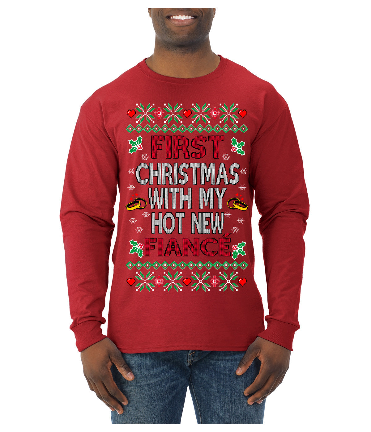 First Christmas With My Hot New Fiance Classic Newlywed Ugly Christmas Sweater Mens Long Sleeve Shirt