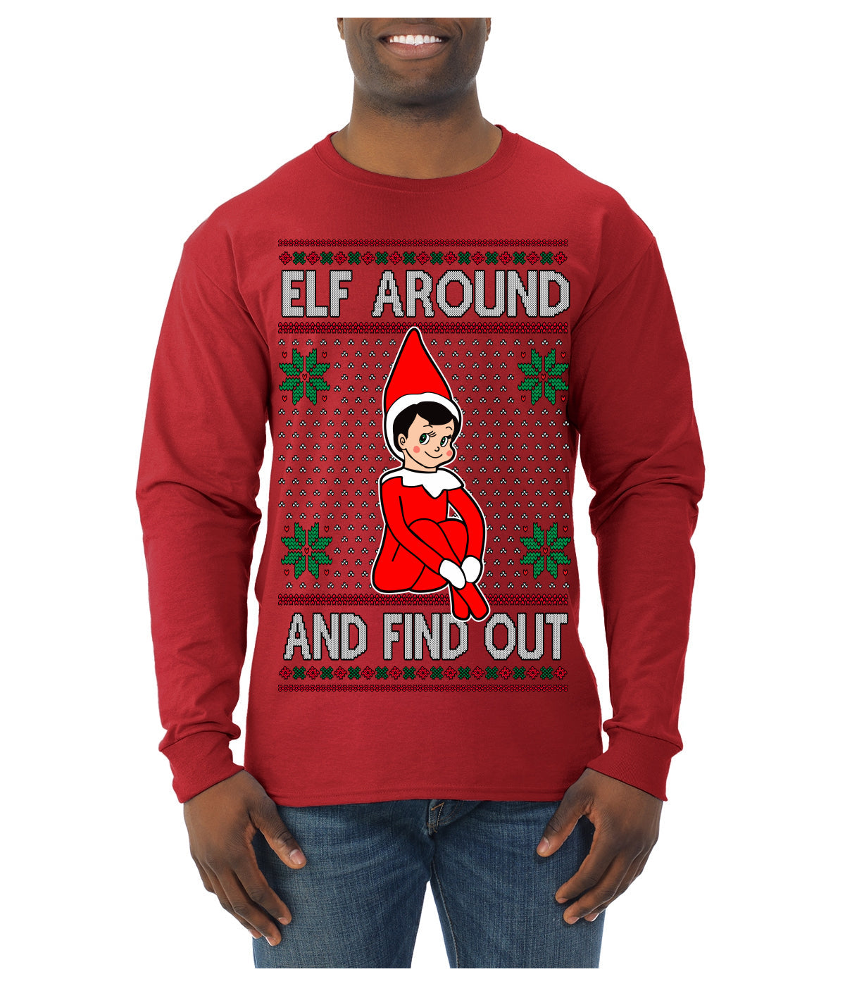 Elf Around and Find Out Funny Gift Toy on a Shelf, Classic Viral Winter Holidays Xmas Meme Ugly Christmas Sweater Mens Long Sleeve Shirt