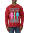 All I Want For Christmas Is For There To Be Two Genders Ugly Christmas Sweater Mens Long Sleeve Shirt