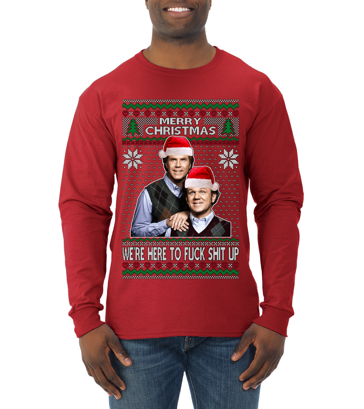 Here To F Stuff Up Step Brothers Holiday Pose Ugly Christmas Sweater Mens Long Sleeve Shirt
