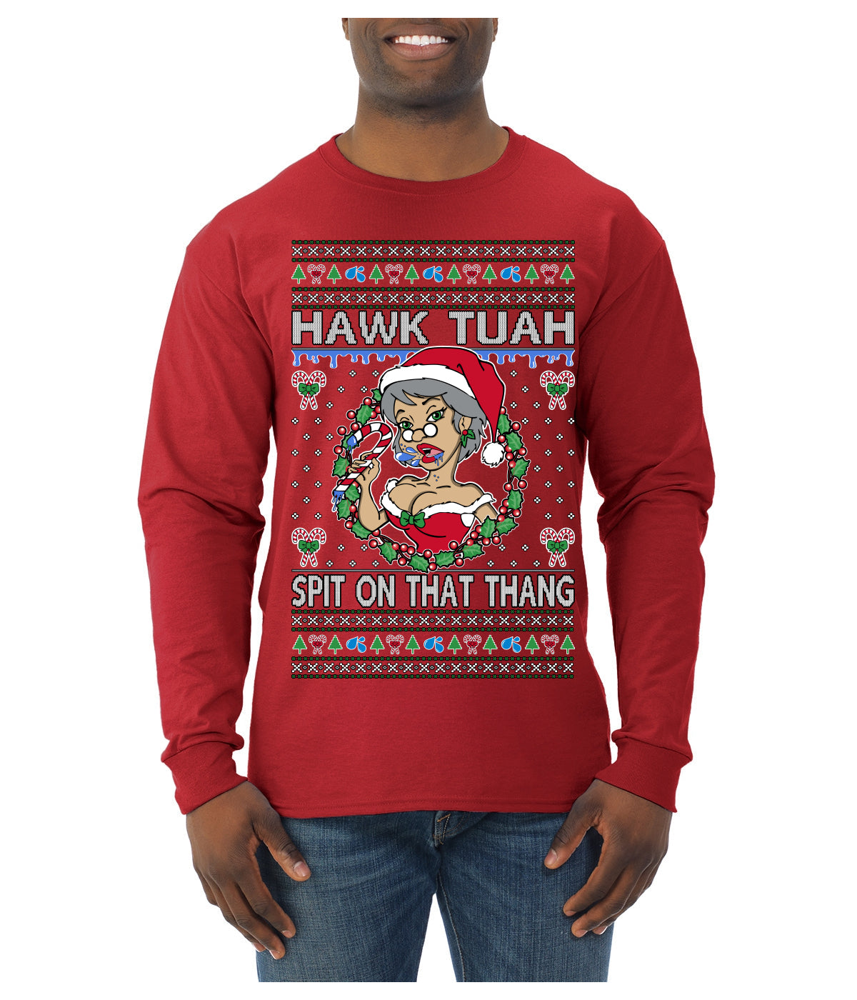 Hawk Tuah Spit On That Thang Mrs Claus Funny Meme Ugly Christmas Sweater Mens Long Sleeve Shirt