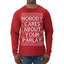Nobody Cares About Your Parlay Funny Sports Betting Humor Ugly Christmas Sweater Mens Long Sleeve Shirt