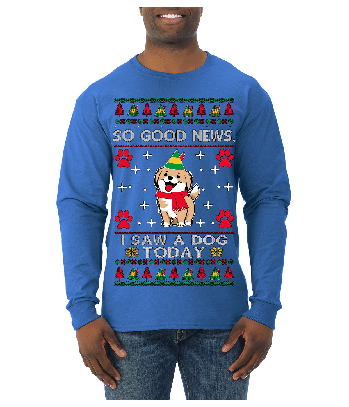 Good News I Saw a Dog Today Funny Ugly Christmas Sweater Mens Long Sleeve Shirt