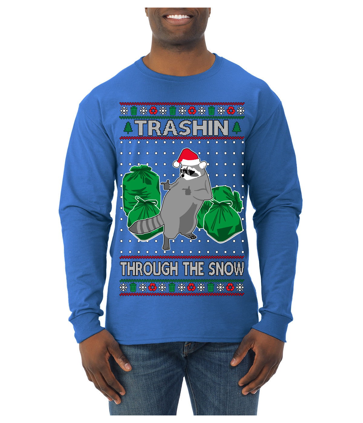 Trashin Through the Snow Funny Trash Panda Raccoon Meme Ugly Christmas Sweater Mens Long Sleeve Shirt