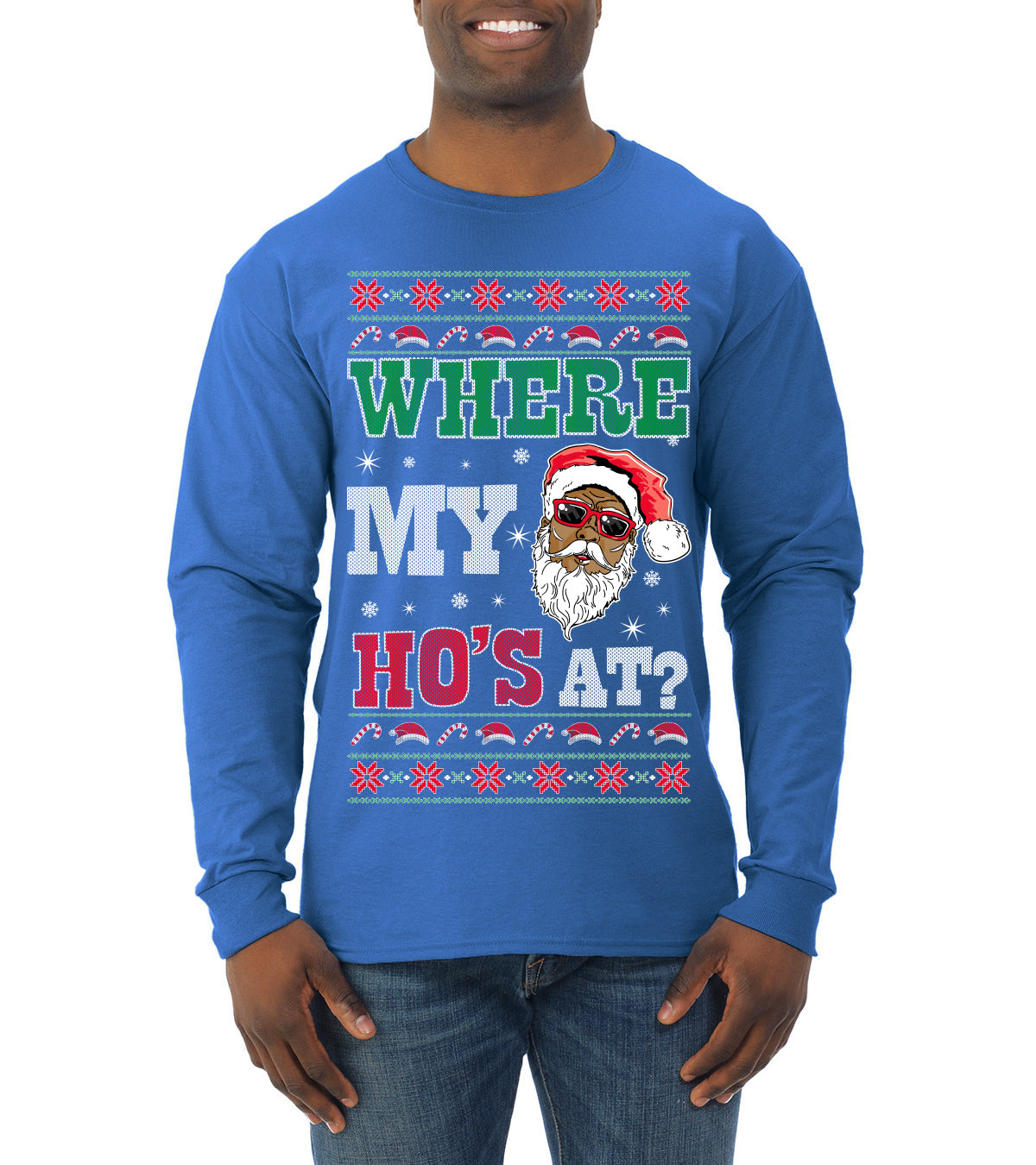 Where My Ho's At? Ugly Christmas Sweater Mens Long Sleeve Shirt