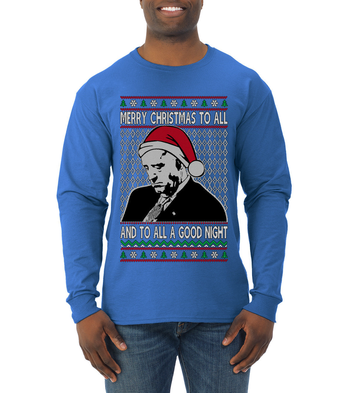 Sleepy Joe Merry Xmas To All And All A Good Night Ugly Christmas Sweater Mens Long Sleeve Shirt