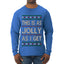 This Is As Jolly As I Get, Funny Humor, Ugly Christmas Sweater Mens Long Sleeve Shirt