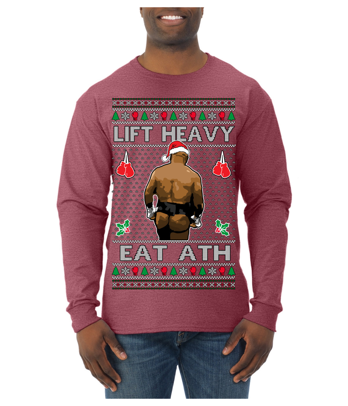 Lift Heavy Eat Ath Merry Chrithmith, Butt Viral Weightlifting Lifting Boxing Fight Meme Ugly Christmas Sweater Mens Long Sleeve Shirt