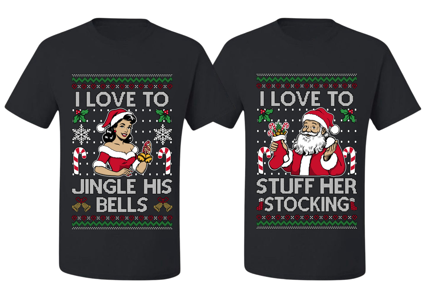 I Love To Stuff Her Stocking Jingle His Bells Sweater Girlfriend Boyfriend Gift His and Hers Matching Ugly Christmas Couple T-Shirt