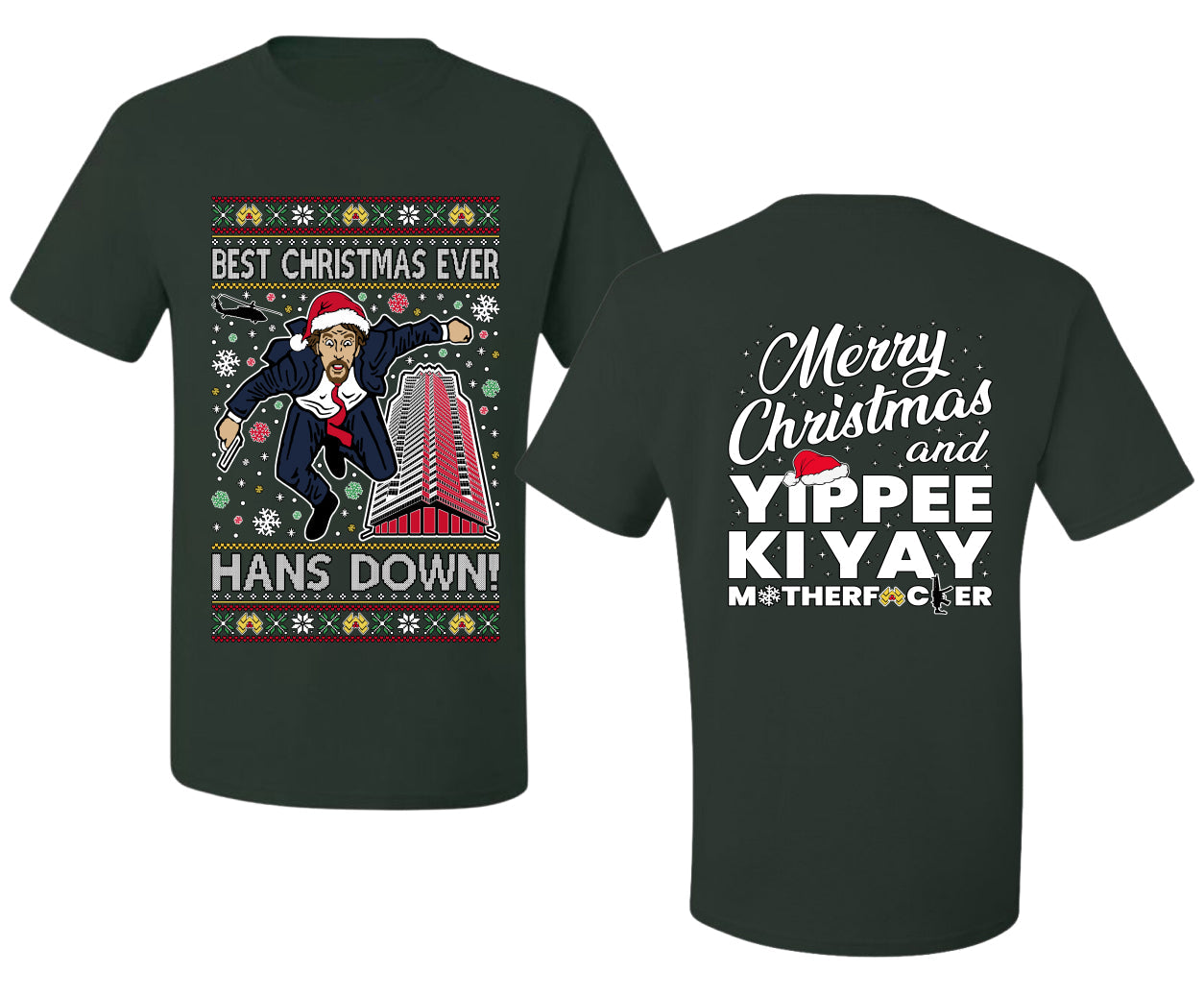 Die Hard Best Christmas Ever Hans Down Nakatomi, Dirty Front and Back Unisex Ugly Christmas Sweater Men's T-Shirt