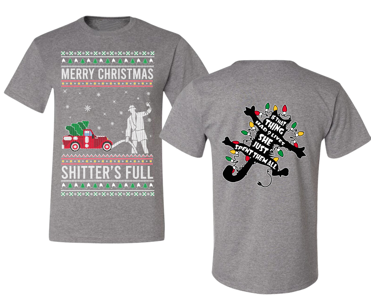 Christmas Vacation Merry Christmas Shitter's Full Ugly Christmas Front and Back Sweater Men's T-Shirt