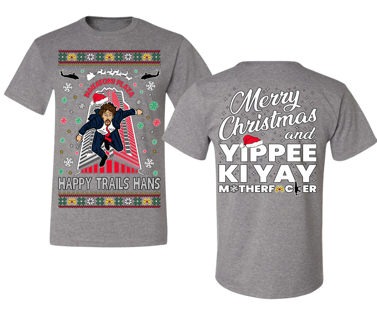 Nakatomi Plaza Happy Trails Hans Ugly Christmas Front and Back Sweater Men's T-Shirt