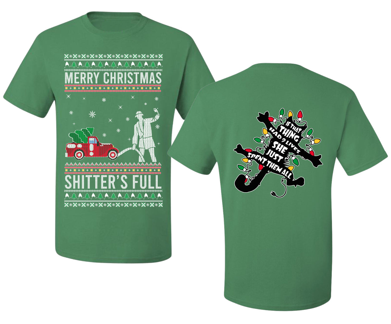 Christmas Vacation Merry Christmas Shitter's Full Ugly Christmas Front and Back Sweater Men's T-Shirt