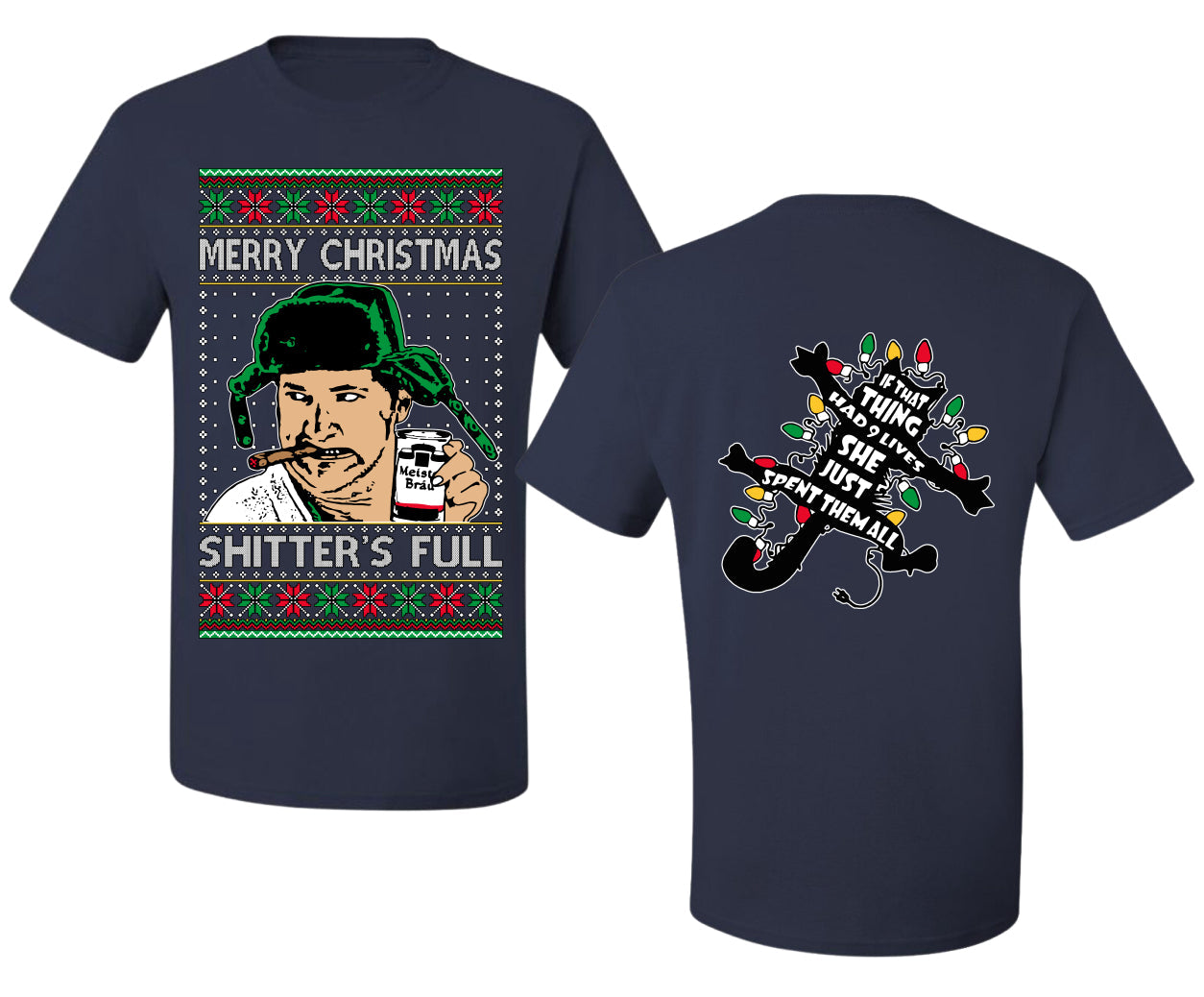 Shitter's Full Cousin Eddie Christmas Family Vacation Ugly Christmas Front and Back Sweater Men's T-Shirt