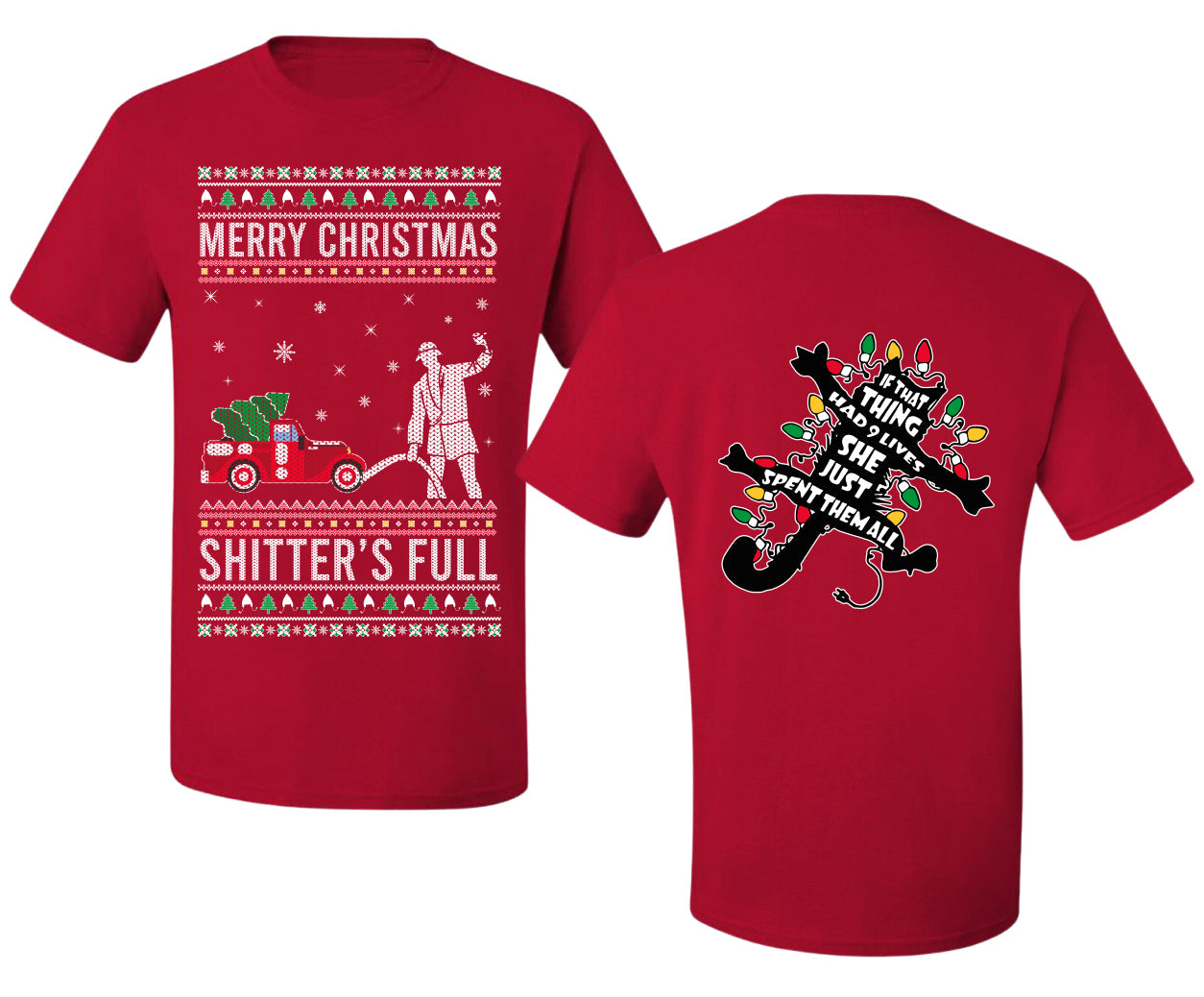 Christmas Vacation Merry Christmas Shitter's Full Ugly Christmas Front and Back Sweater Men's T-Shirt
