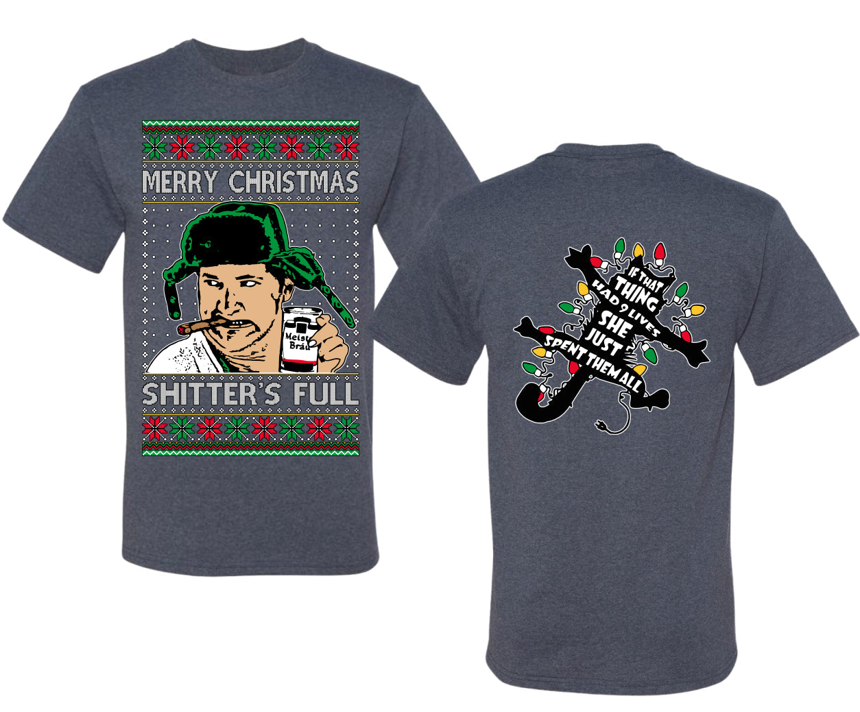 Shitter's Full Cousin Eddie Christmas Family Vacation Ugly Christmas Front and Back Sweater Men's T-Shirt