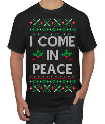 I Come in Peace Ugly Christmas Sweater Men's T-Shirt