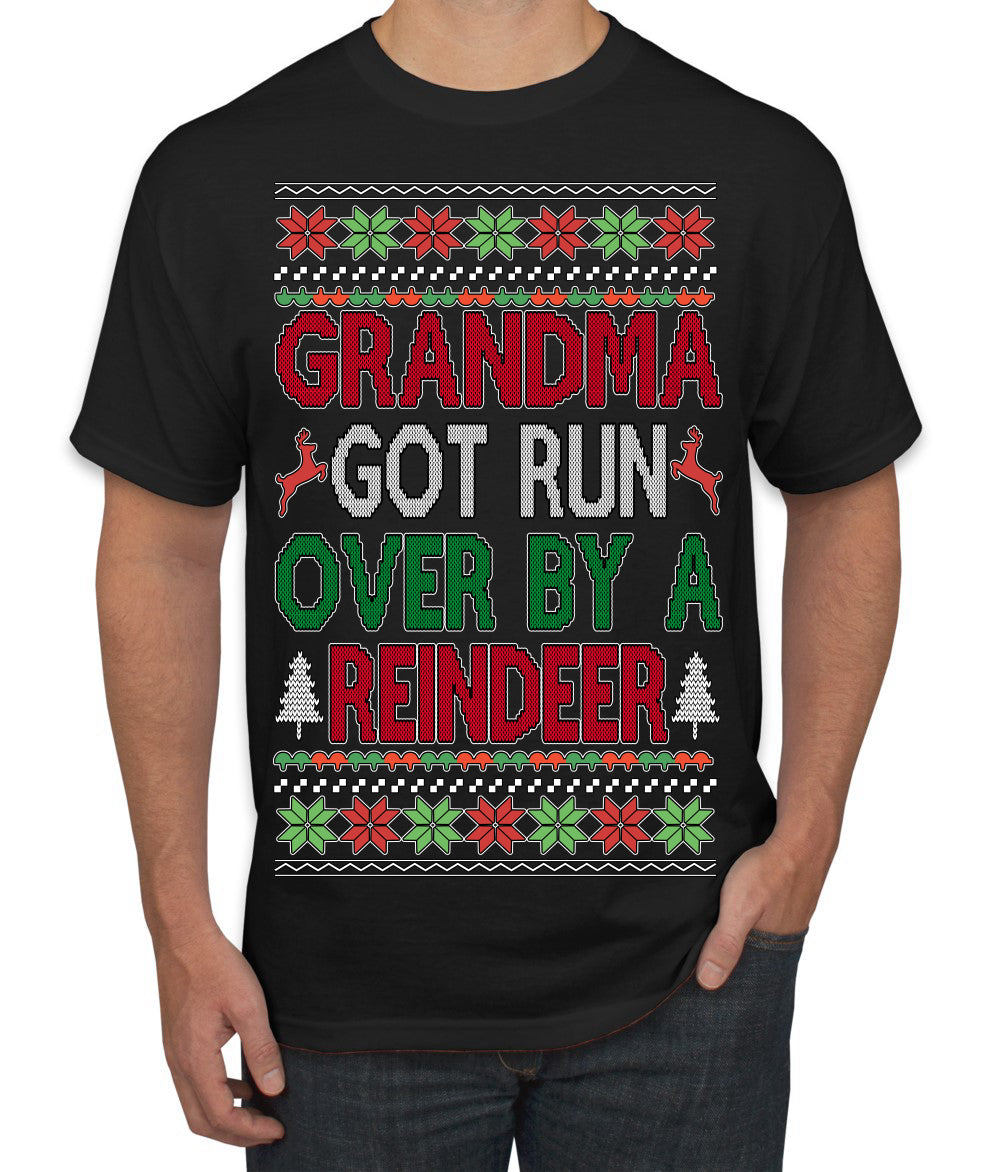 Grandma Got Ran Over by a Reindeer | Classic Xmas Song Holiday Movie Quote Ugly Christmas Sweater Men's T-Shirt