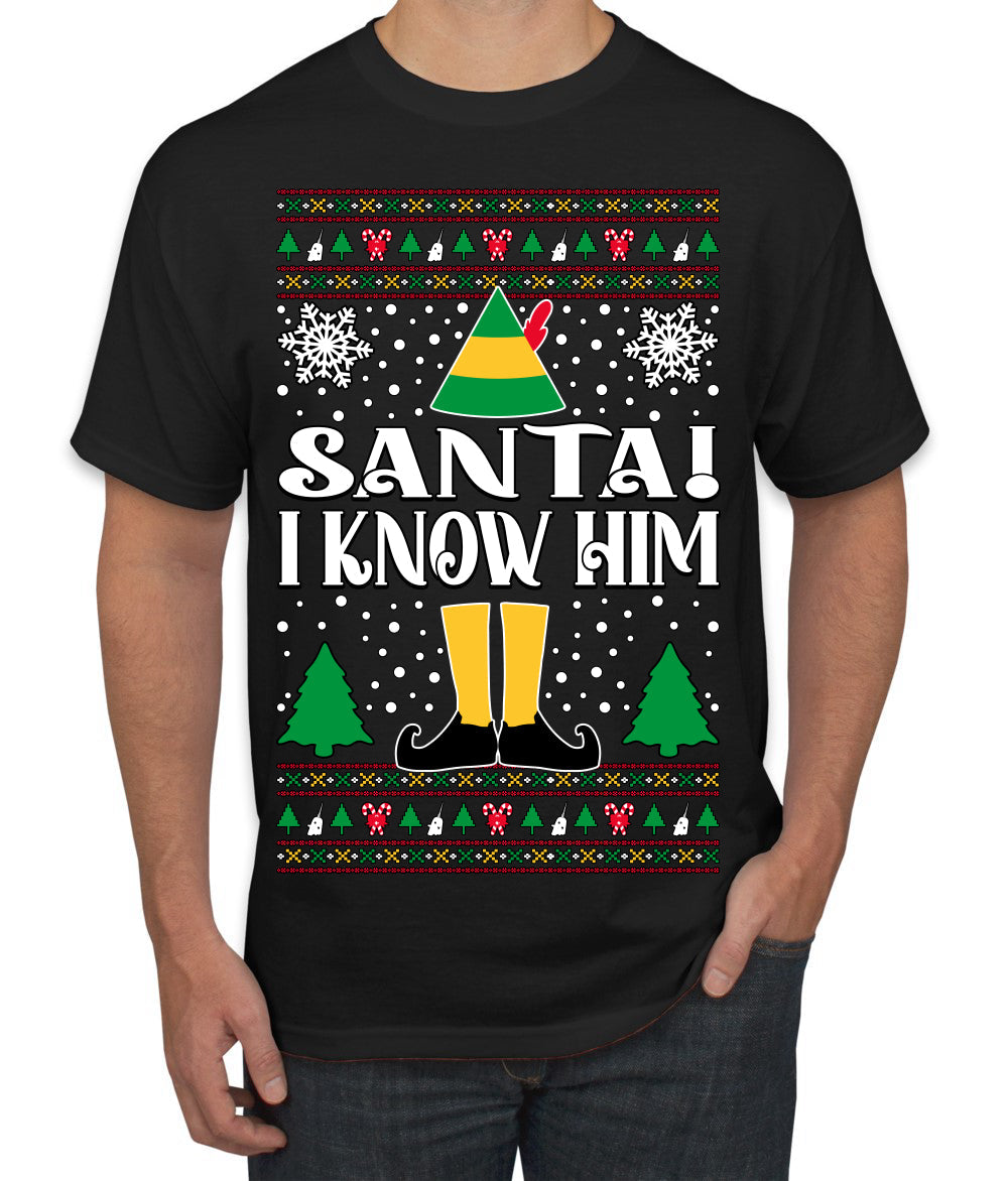 Santa! I Know Him Christmas Movie Quote  Ugly Christmas Sweater Men's T-Shirt