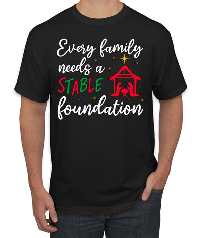 Every Family Needs a Stable Foundation Christmas Men's T-Shirt