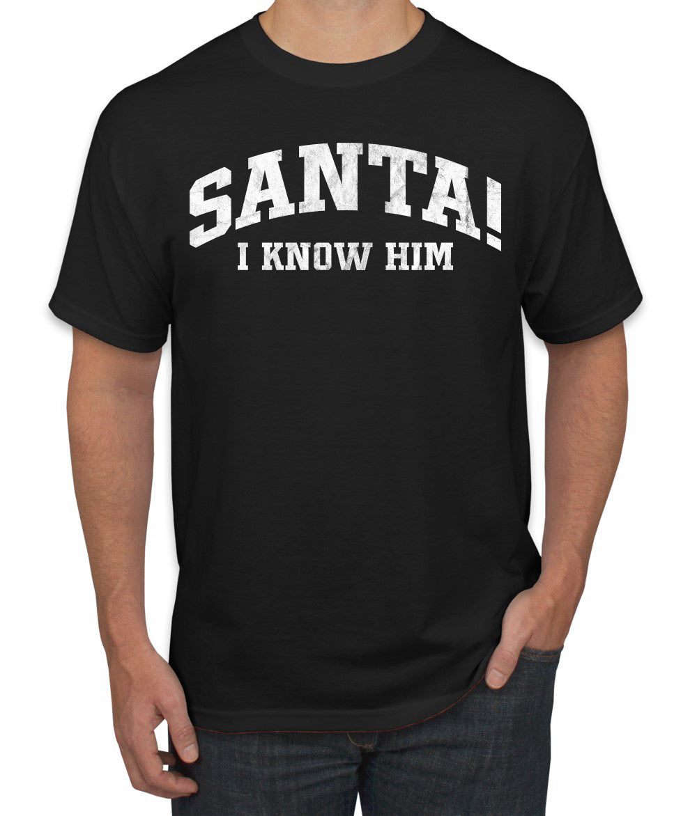 Vintage Movie Quote Santa! I Know Him Christmas Men's T-Shirt
