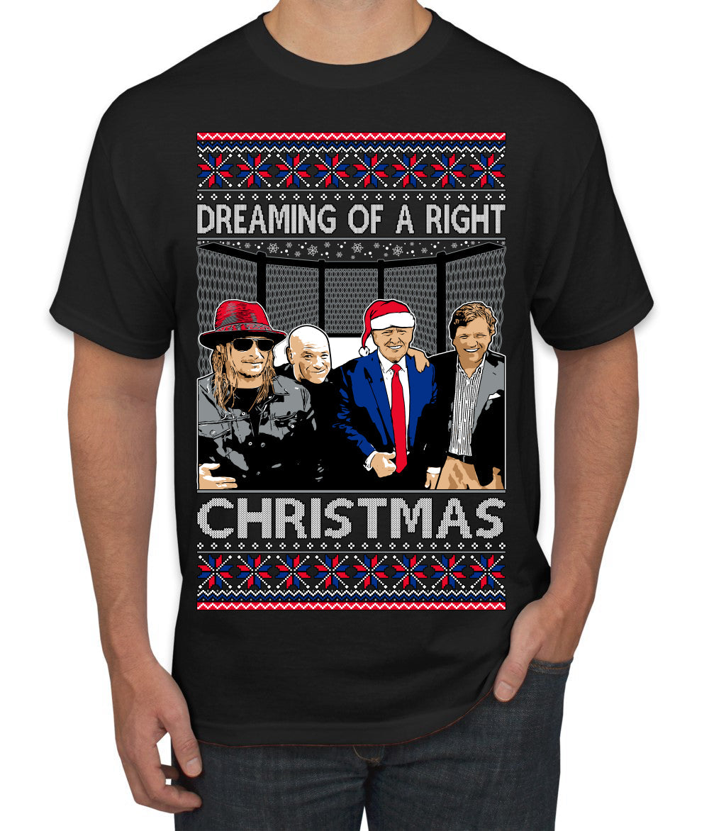 Dreaming of a right christmas conservative crew  Ugly Christmas Sweater Men's T-Shirt