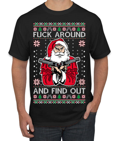 F Around And Find Out Santa Ugly Christmas Sweater Men's T-Shirt