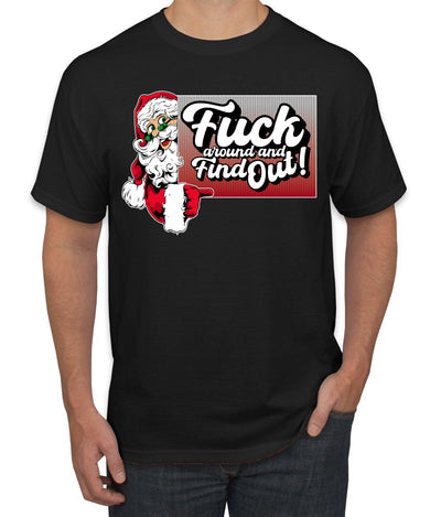 F Around And Find Out Santa Sign Ugly Christmas Sweater Men's T-Shirt