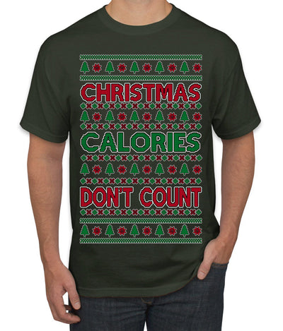 Christmas Calories Don't Count Funny Family Holidays Ugly Christmas Sweater Men's T-Shirt
