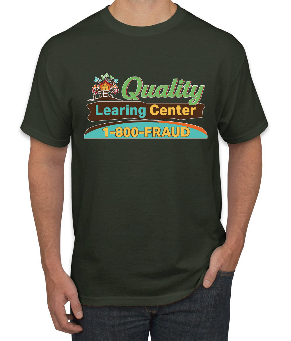 Quality Learing Center 1800-FRAUD Day Care Sweater, Unisex Men's T-Shirt