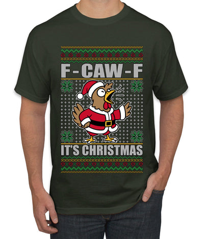 F-CAW-F IT'S CHRISTMAS, Ugly Christmas Sweater Men's T-Shirt
