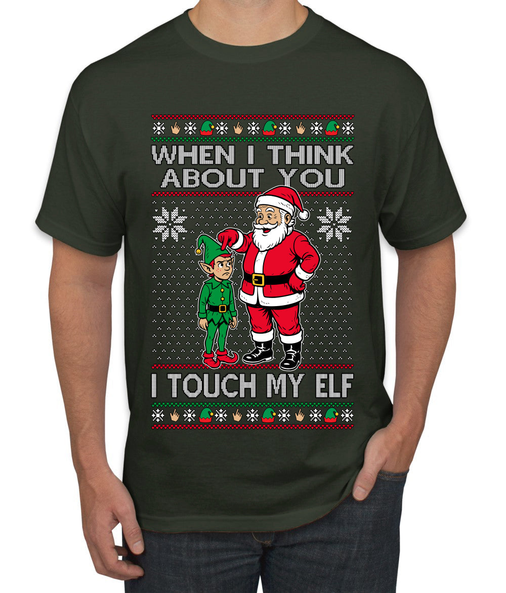 When I Think About You I Touch My Elf, Ugly Christmas Sweater Men's T-Shirt