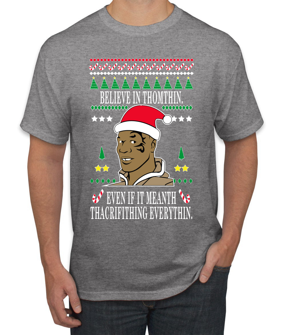 Lisp Believe In Thomthin Thacrifithing Everythin Ugly Christmas Sweater Men's Graphic T-Shirt