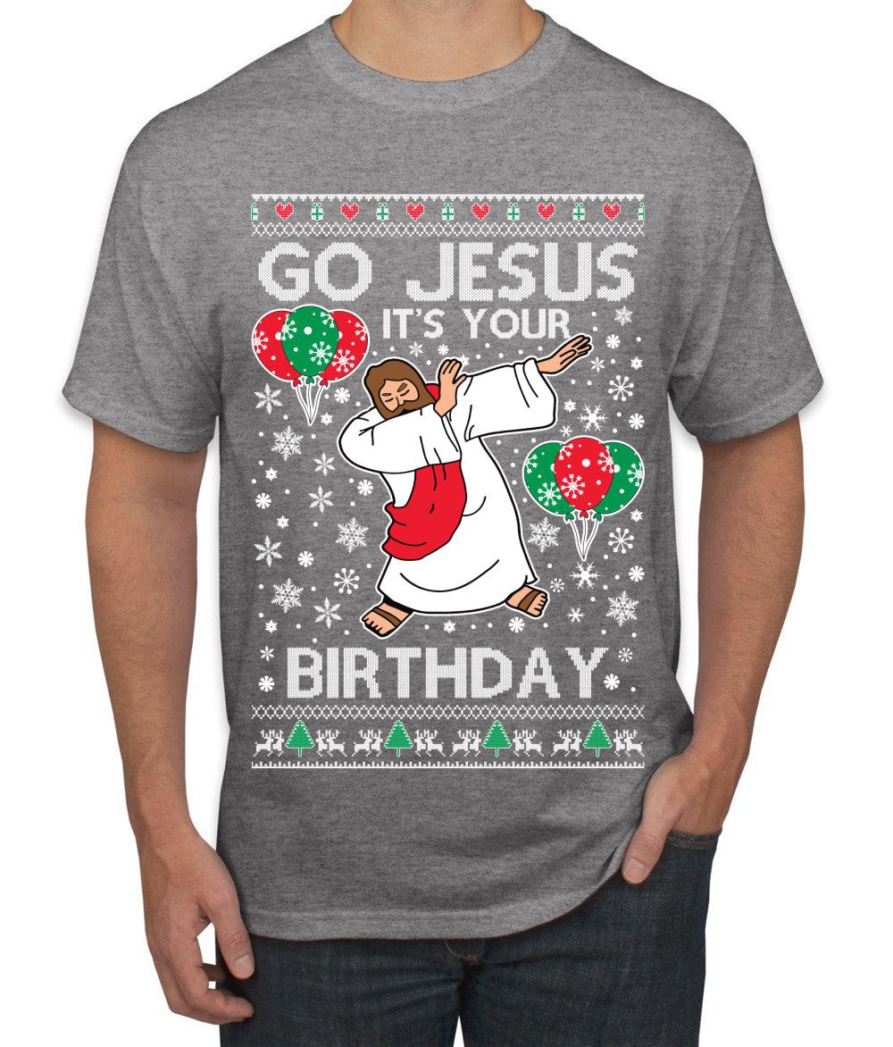 Go Jesus It's Your Birthday Ugly Christmas Sweater Men's T-Shirt