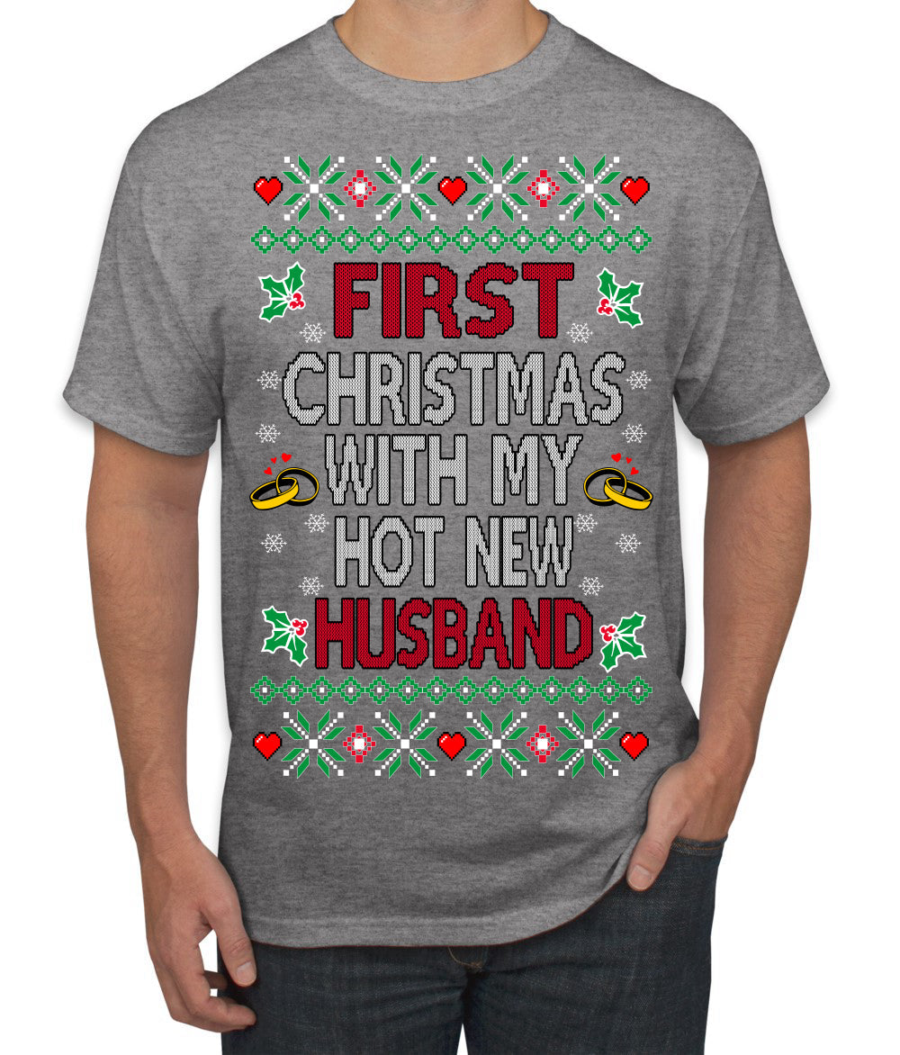 First Christmas With My Hot New Husband Classic Newlywed Ugly Christmas Sweater Men's T-Shirt