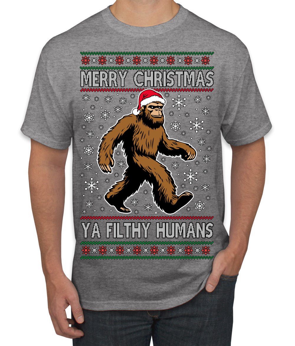 Merry Christmas Ya Filthy Humans Funny Sasquatch Bigfoot Ugly Christmas Sweater Men's T-Shirt