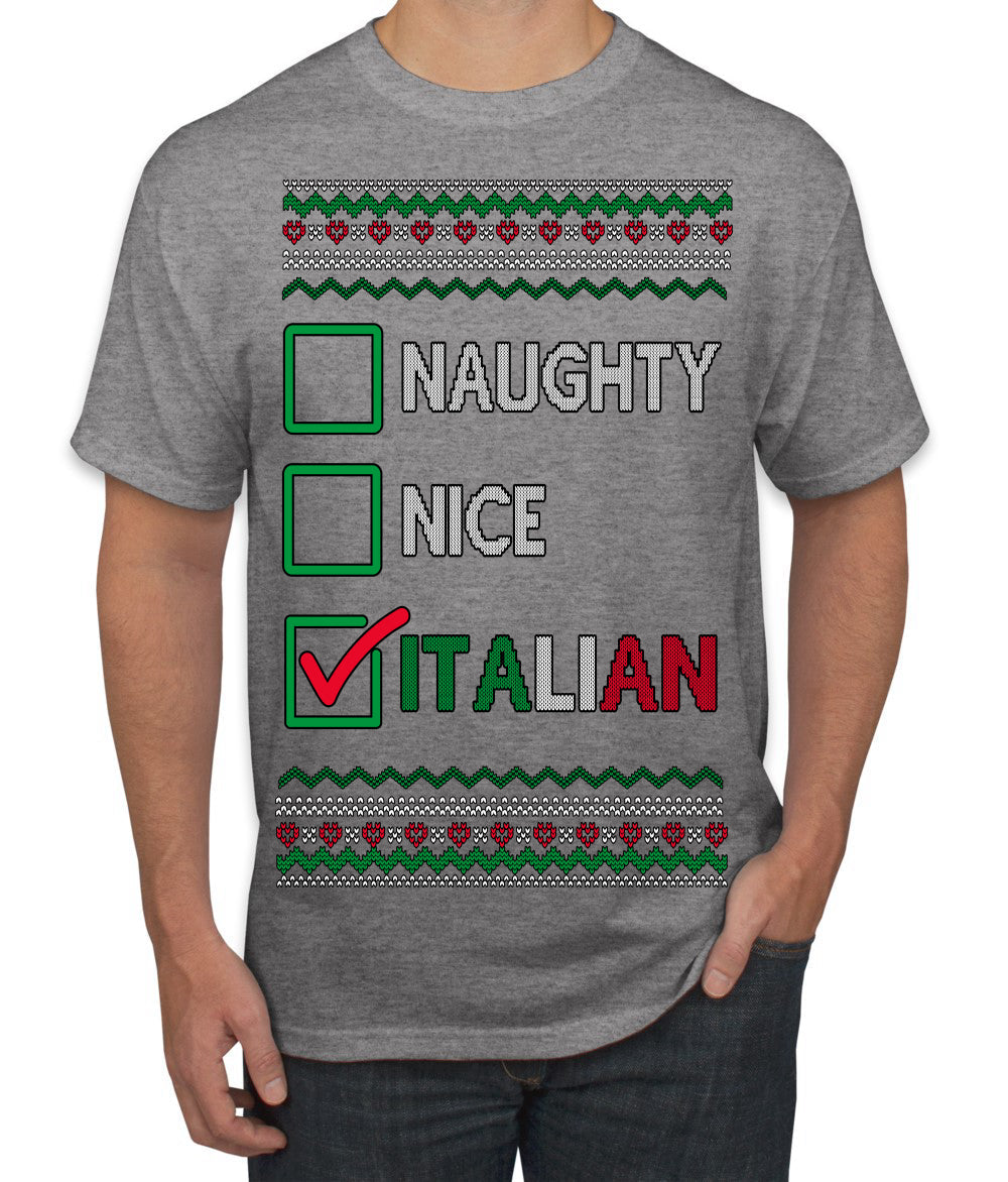 Naughty Nice Italian Funny Italians Italy Colors Ugly Christmas Sweater Men's T-Shirt