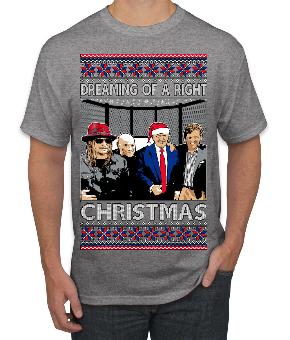 Dreaming of a right christmas conservative crew  Ugly Christmas Sweater Men's T-Shirt