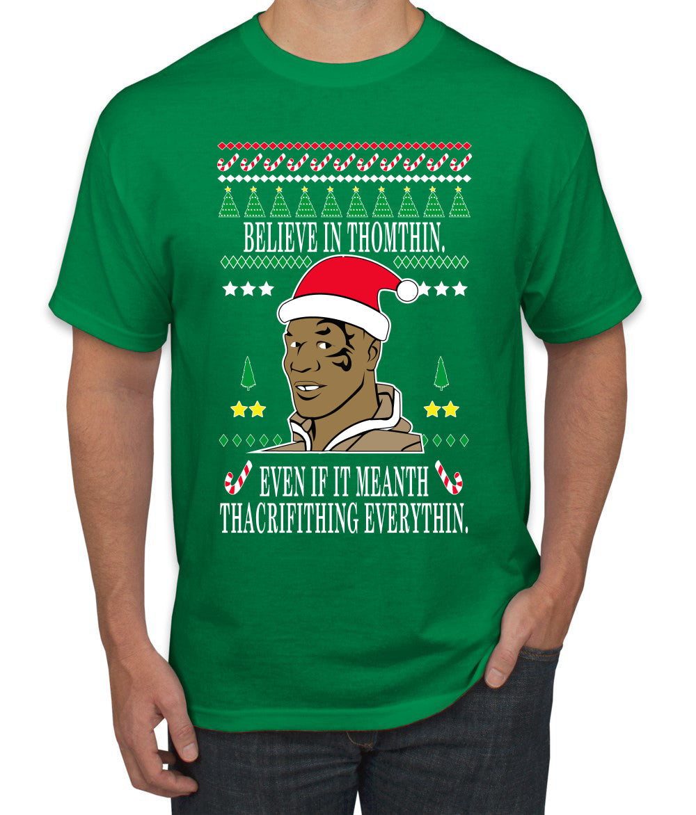Lisp Believe In Thomthin Thacrifithing Everythin Ugly Christmas Sweater Men's Graphic T-Shirt