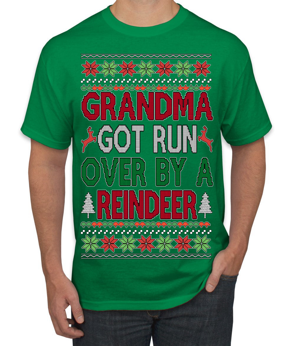 Grandma Got Ran Over by a Reindeer | Classic Xmas Song Holiday Movie Quote Ugly Christmas Sweater Men's T-Shirt