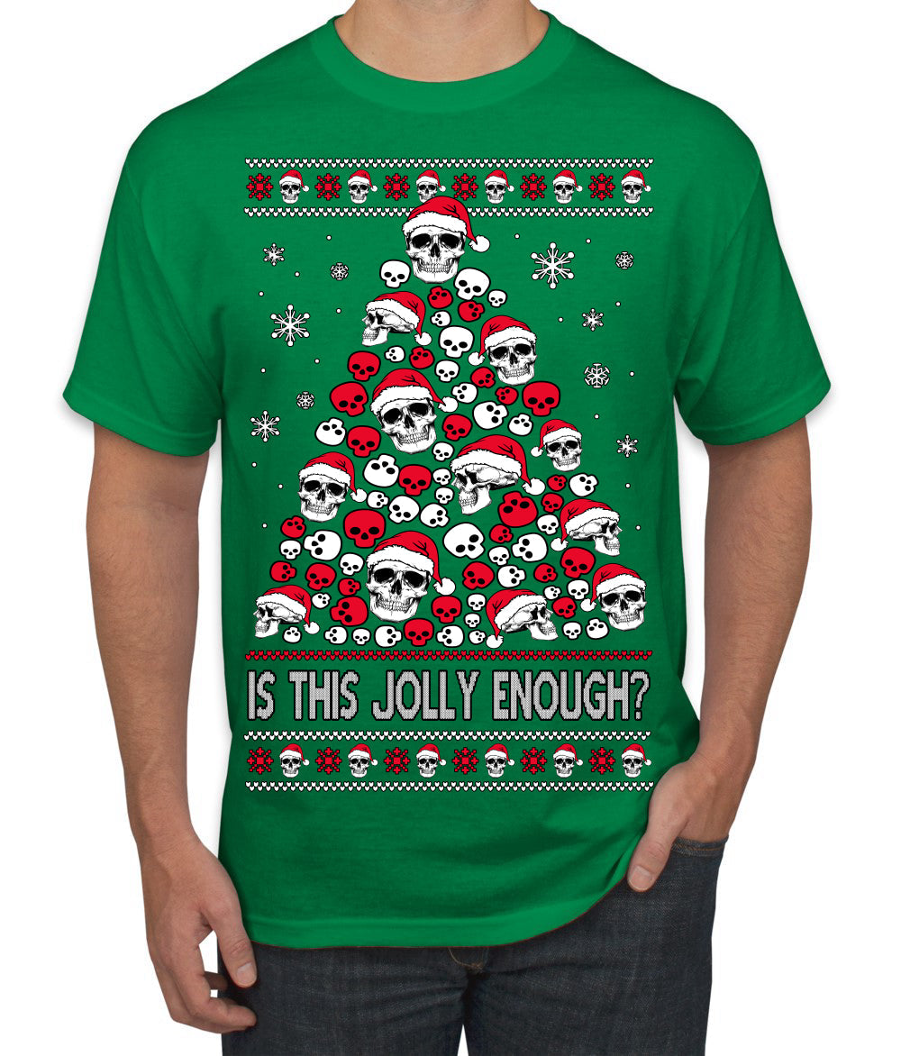Is This Jolly Enough? Skeleton Skull Christmas Tree Ugly Christmas Sweater Men's T-Shirt
