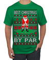 Best Christmas By Par Funny Santa Golfing Pun Sports Golf Ugly Christmas Sweater Men's T-Shirt