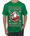Always Shooting For The Naughty List Ugly Christmas Sweater Men's T-Shirt
