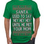 Santa Used To Say Hey Until He Met Your Mom Ugly Christmas Sweater Men's T-Shirt