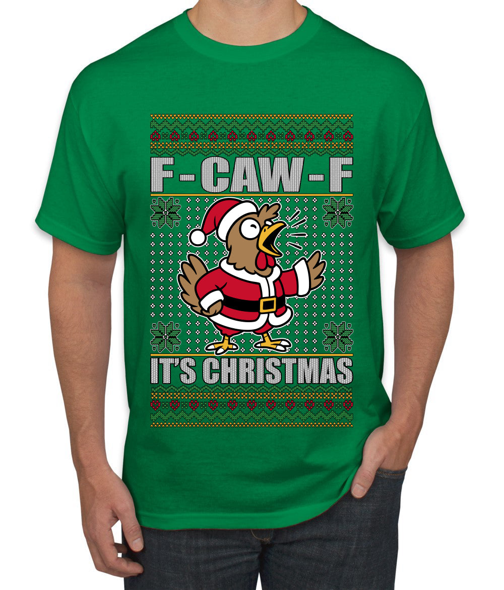 F-CAW-F IT'S CHRISTMAS, Ugly Christmas Sweater Men's T-Shirt