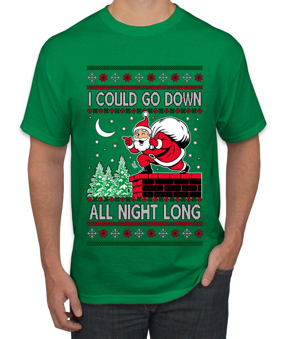 I Could Go Down All Night Long, Ugly Christmas Sweater Men's T-Shirt