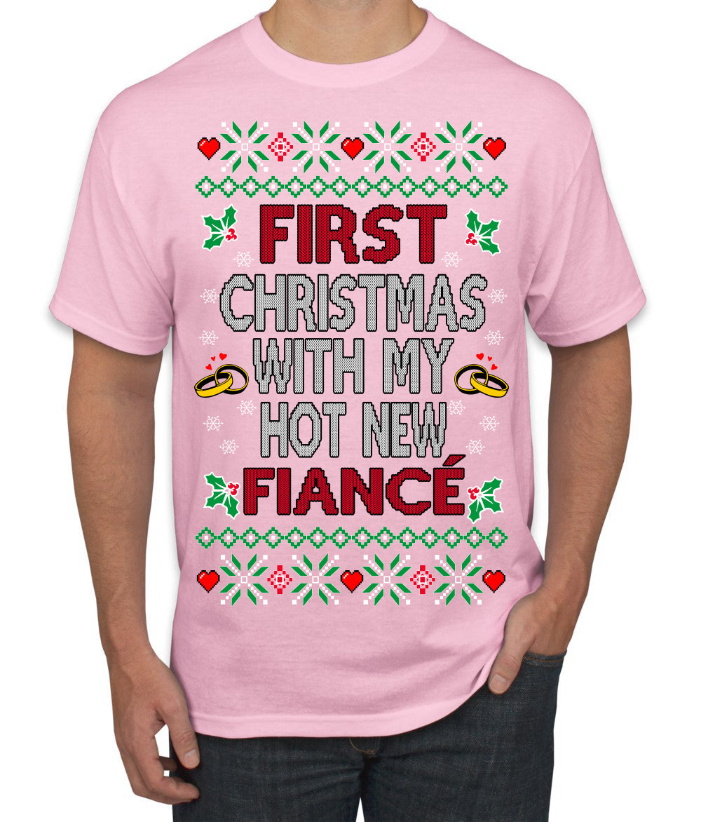 First Christmas With My Hot New Fiance Classic Newlywed Ugly Christmas Sweater Men's T-Shirt