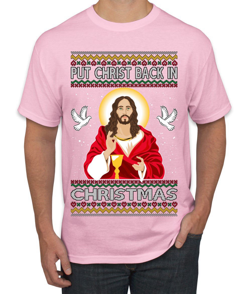 Put Christ Back In Christmas Ugly Christmas Sweater Men's T-Shirt
